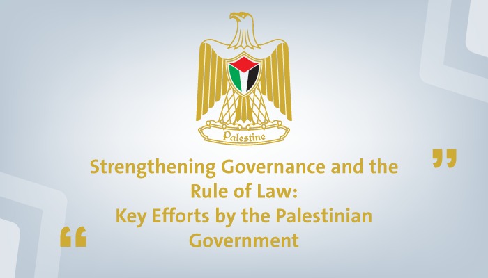 Palestinian government advances key measures to strengthen governance and rule of law