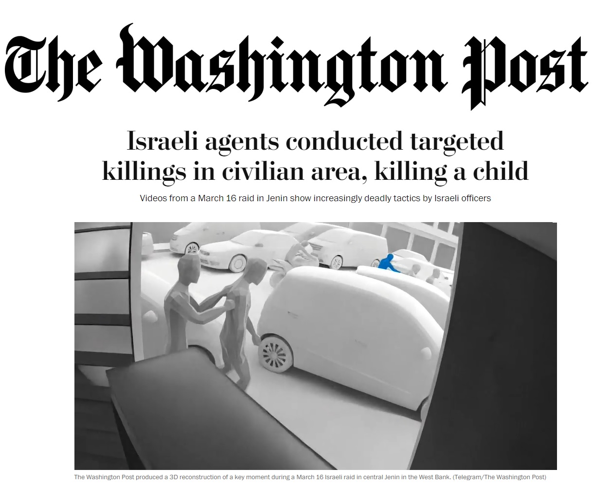 Investigative report by the Washington Post refutes Israel’s account of deadly raid in Jenin 