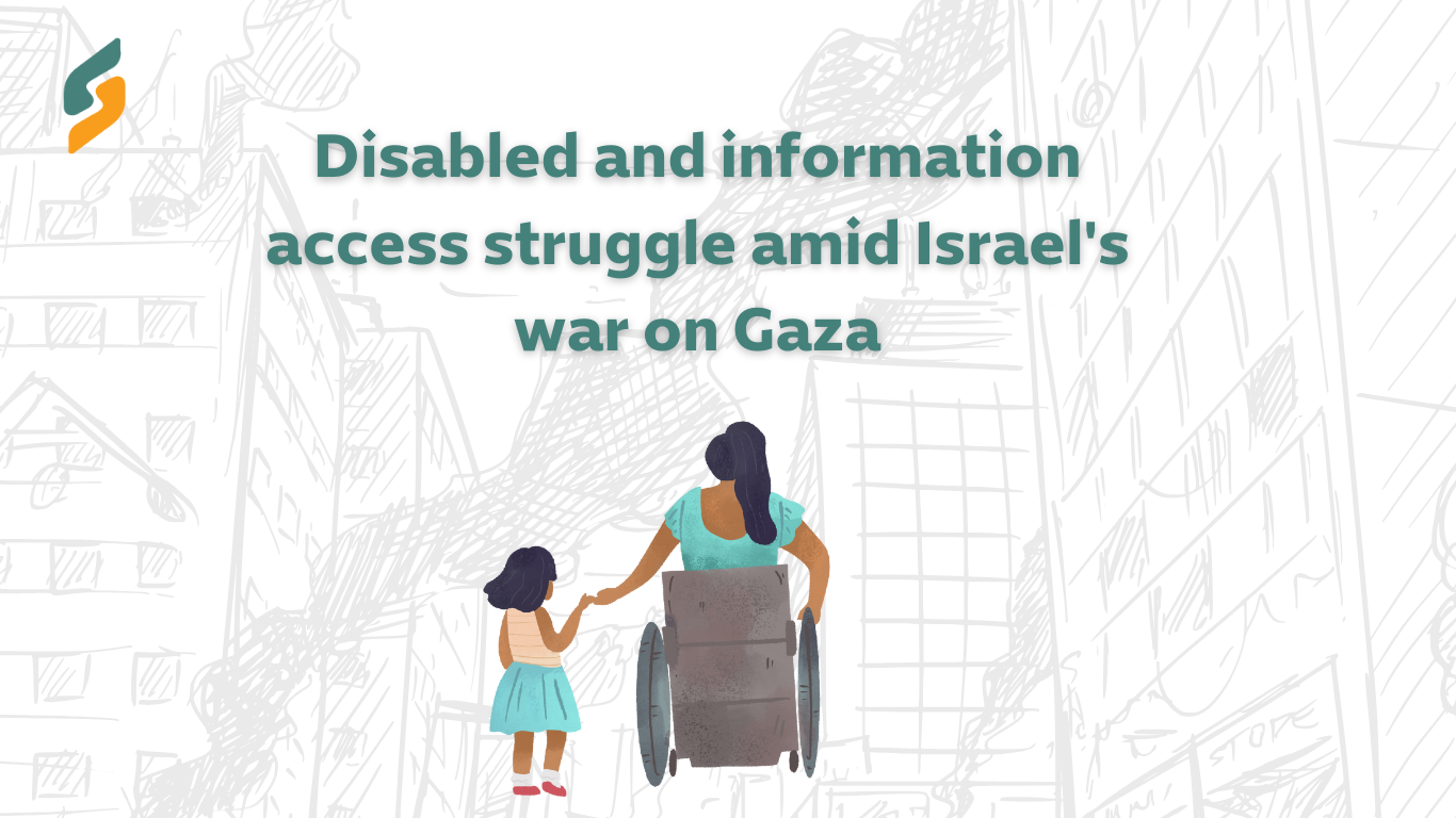 Disabled and information access struggle amid Israel's war on Gaza - Sada Social 