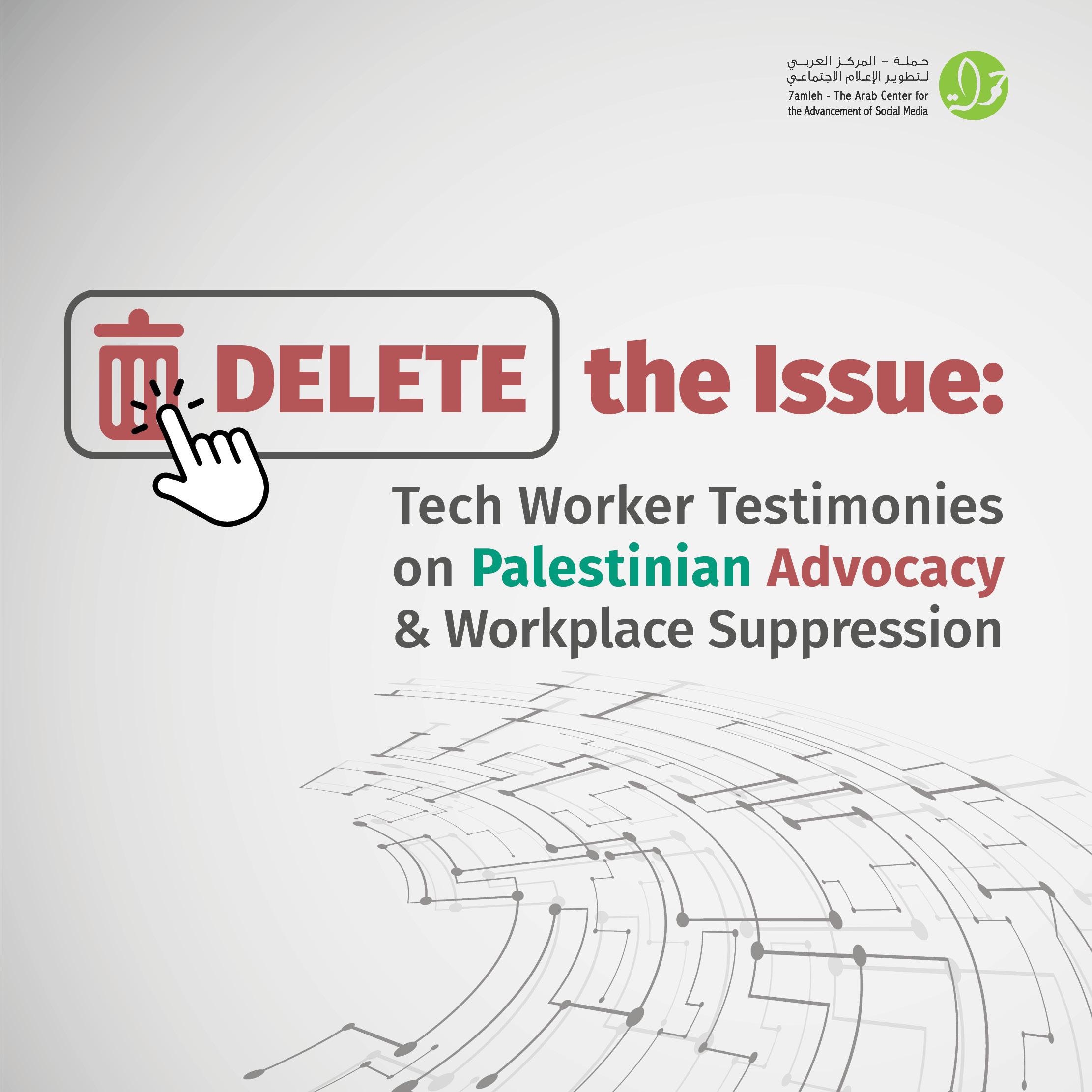 Tech Workers’ Testimonies: Stories of suppression of Palestinian advocacy in the workplace – 7amleh 